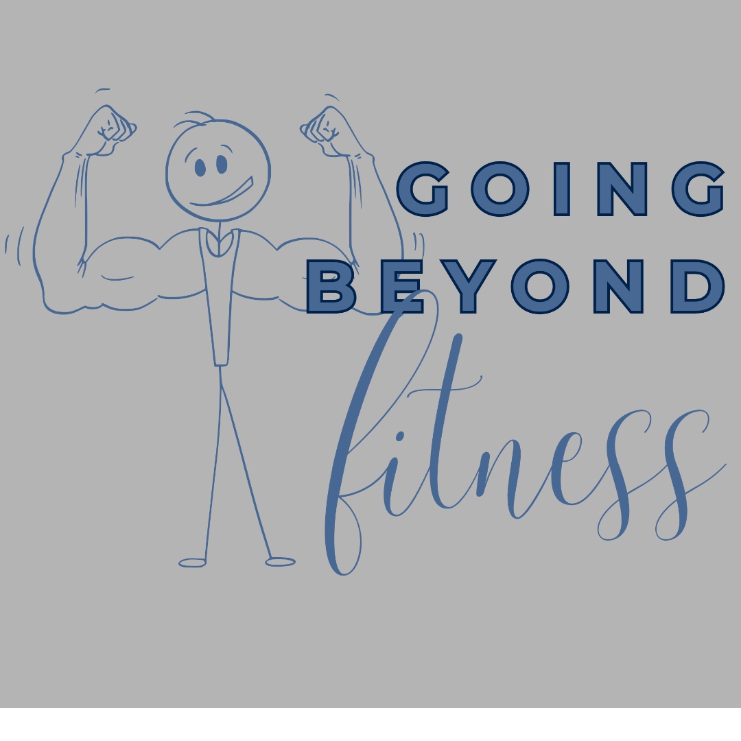 Going Beyond Fitness workbook cover, soft gray with stick-figure flexing muscles